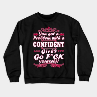 Women Girls Confident Birthday Gift Crewneck Sweatshirt